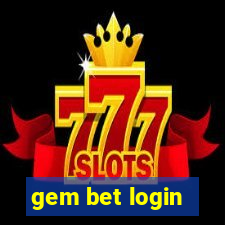 gem bet login